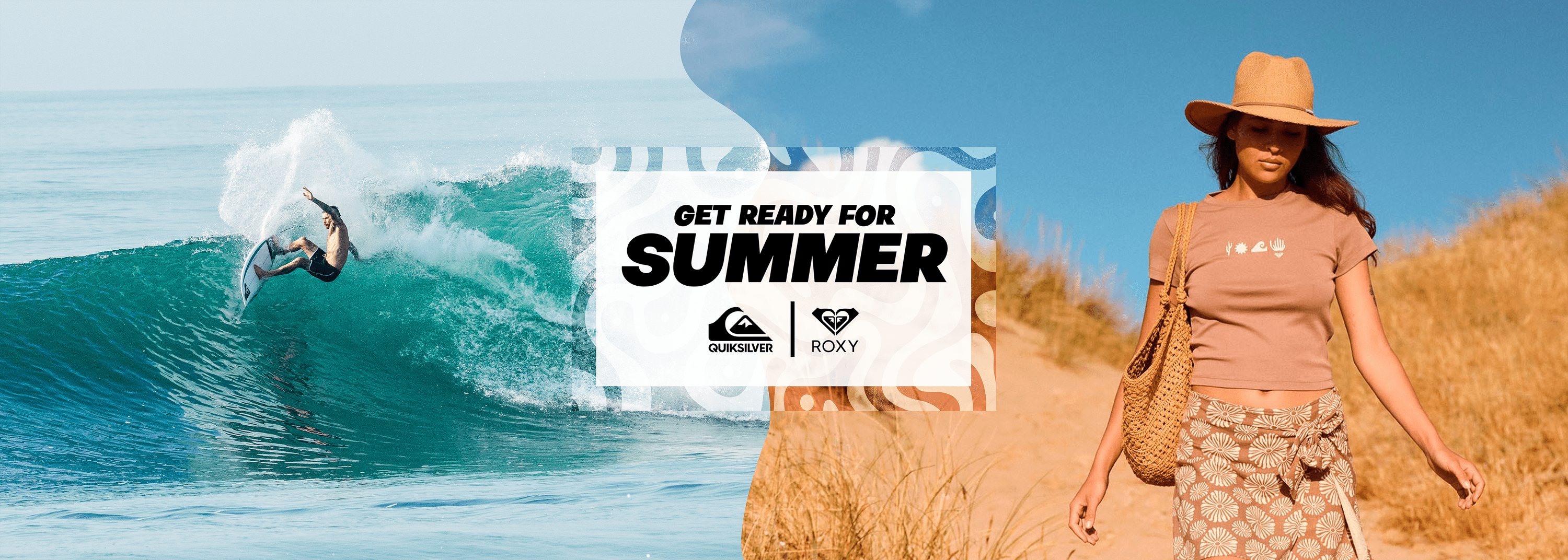 Get ready for summer- Quiksilver - Roxy